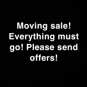Moving sale everything must go please make offers